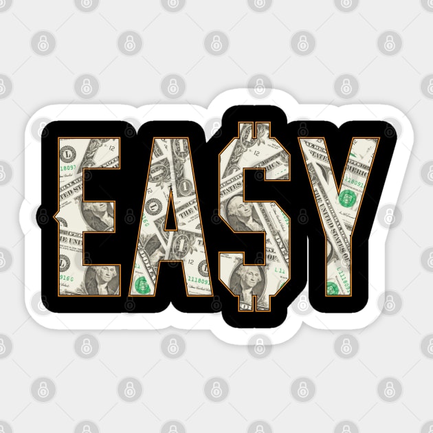 Easy Money Sticker by iMAK